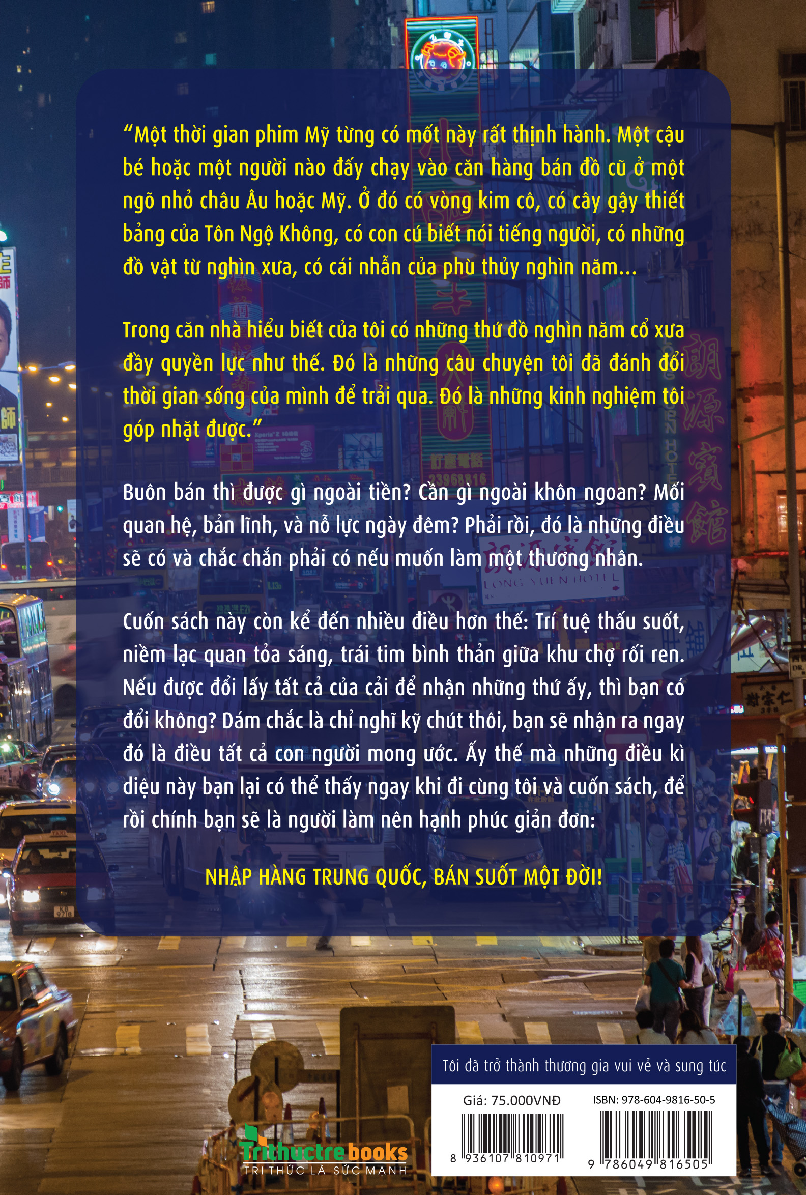 tôi đã trở thành thương gia vui vẻ và sung túc - kinh nghiệm buôn bán hàng trung quốc