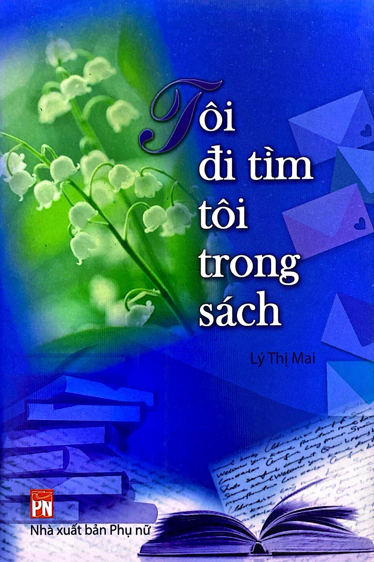 tôi đi tìm tôi trong sách