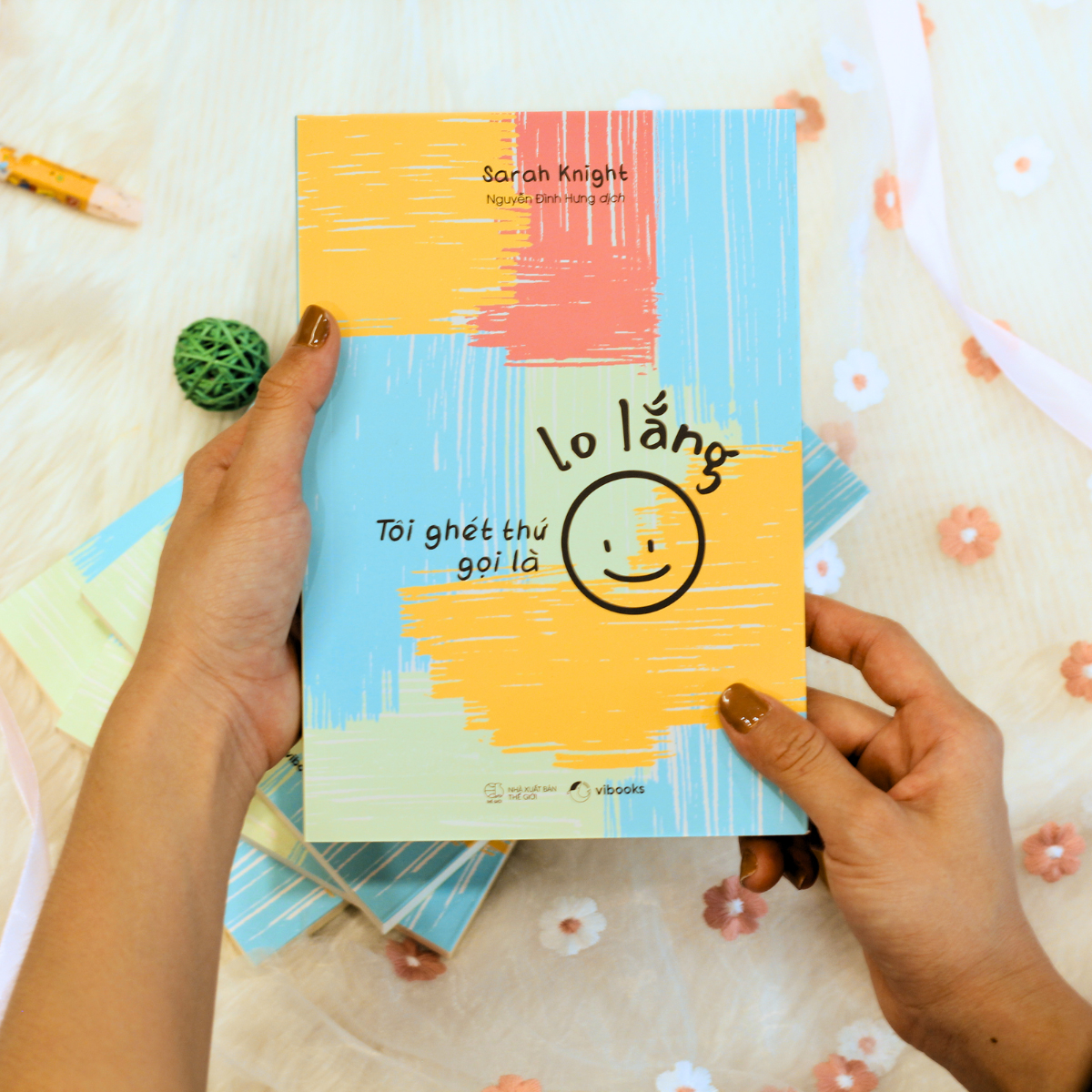 tôi ghét thứ gọi là lo lắng