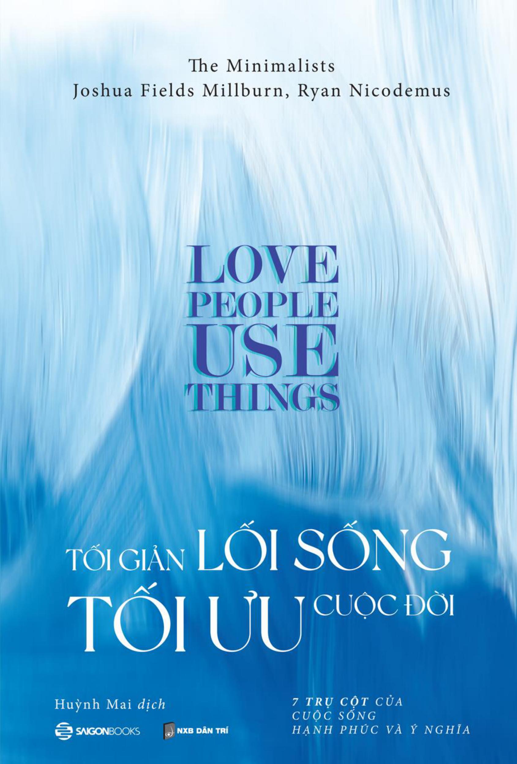 tối giản lối sống tối ưu cuộc đời - 7 trụ cột của cuộc sống hạnh phúc và ý nghĩa