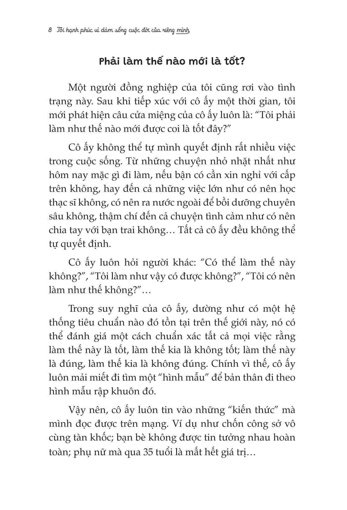 tôi hạnh phúc vì dám sống cuộc đời của riêng mình