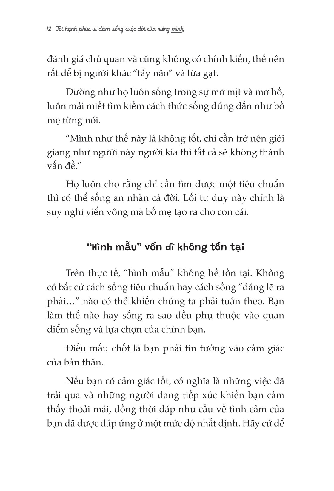 tôi hạnh phúc vì dám sống cuộc đời của riêng mình