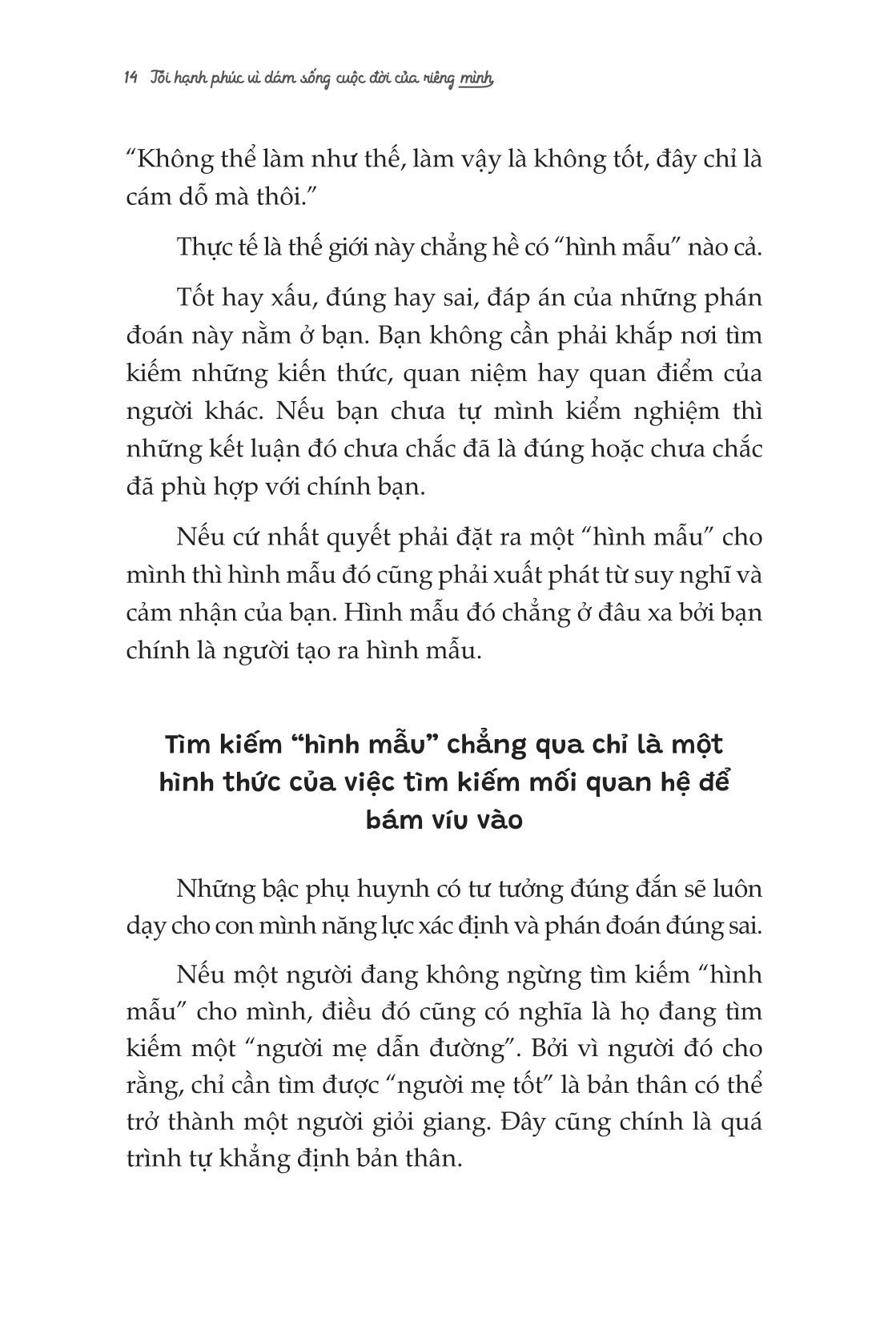 tôi hạnh phúc vì dám sống cuộc đời của riêng mình