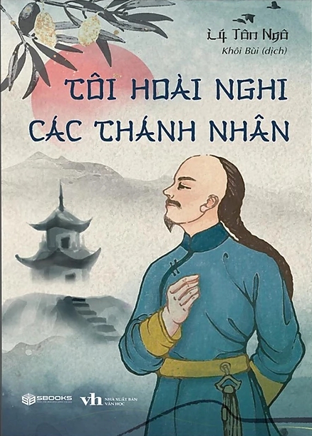 tôi hoài nghi các thánh nhân