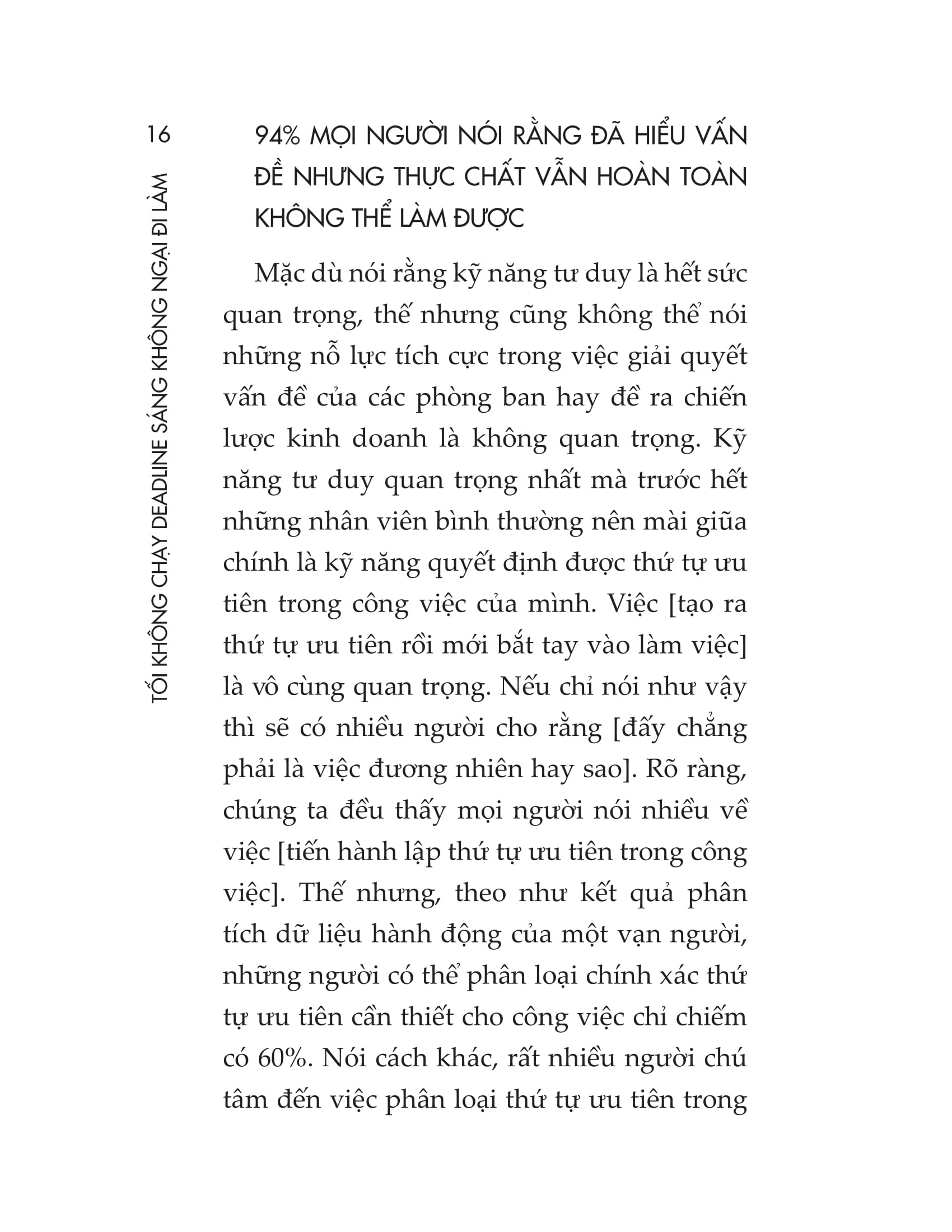 tối không chạy deadline, sáng không ngại đi làm