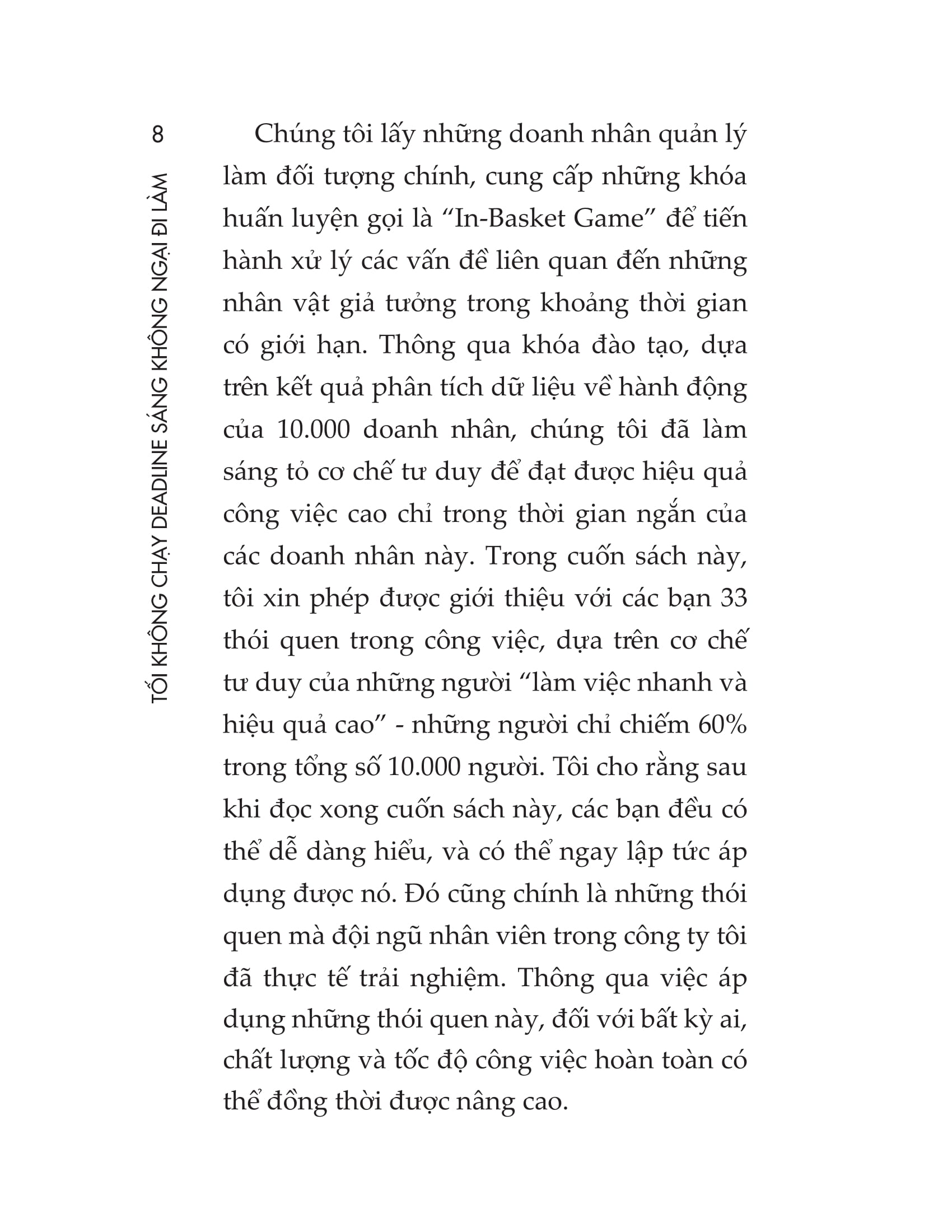 tối không chạy deadline, sáng không ngại đi làm