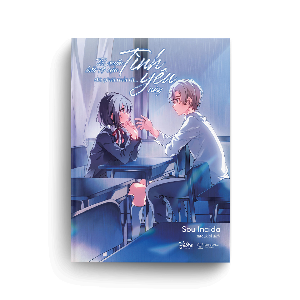 tôi muốn bảo vệ cậu dù phải mất đi... tình yêu này