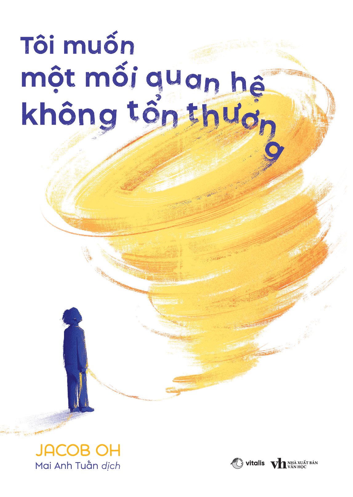 Tôi Muốn Một Mối Quan Hệ Không Tổn Thương