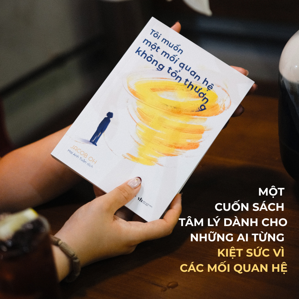 Tôi Muốn Một Mối Quan Hệ Không Tổn Thương