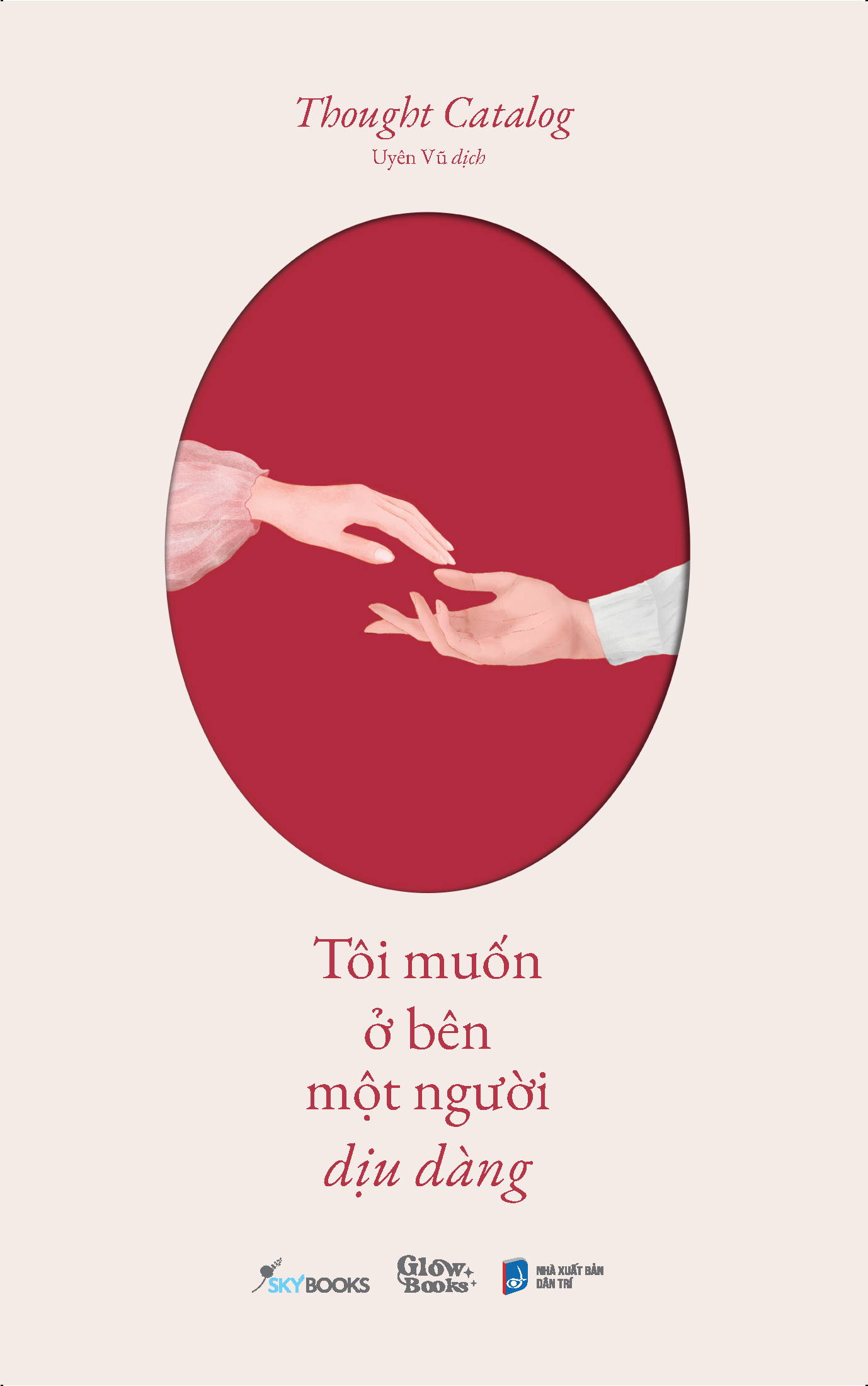 tôi muốn ở bên một người dịu dàng