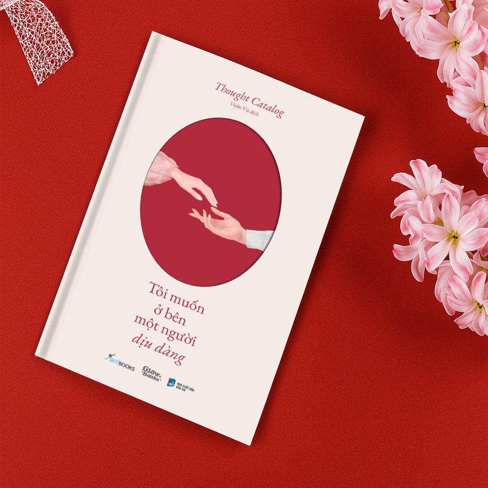 tôi muốn ở bên một người dịu dàng