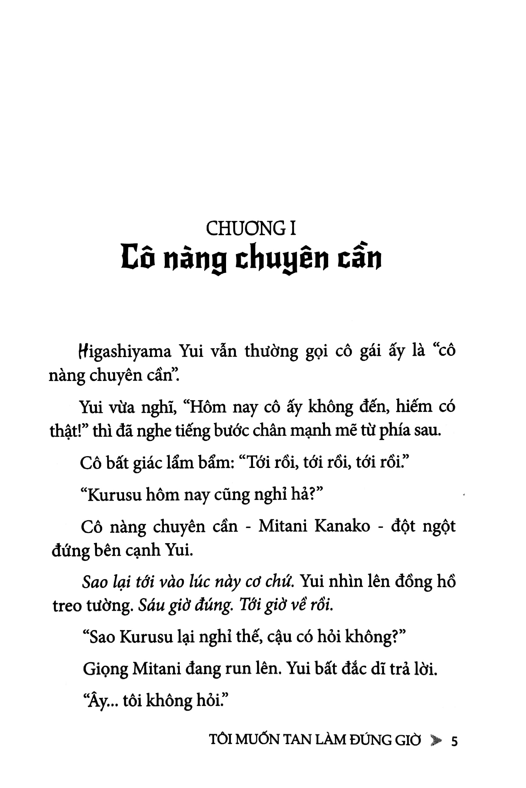 tôi muốn tan làm đúng giờ