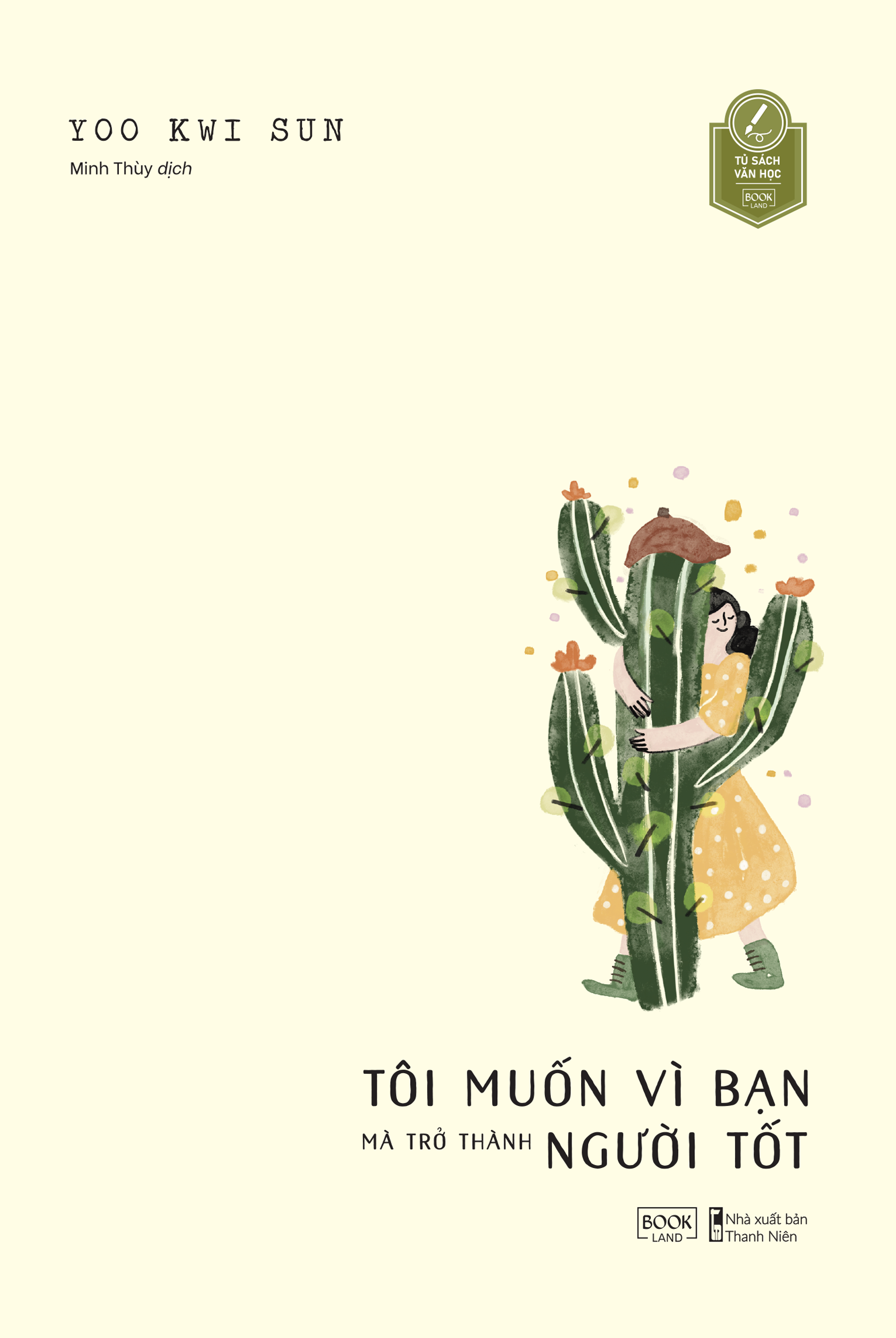 tôi muốn vì bạn mà trở thành người tốt