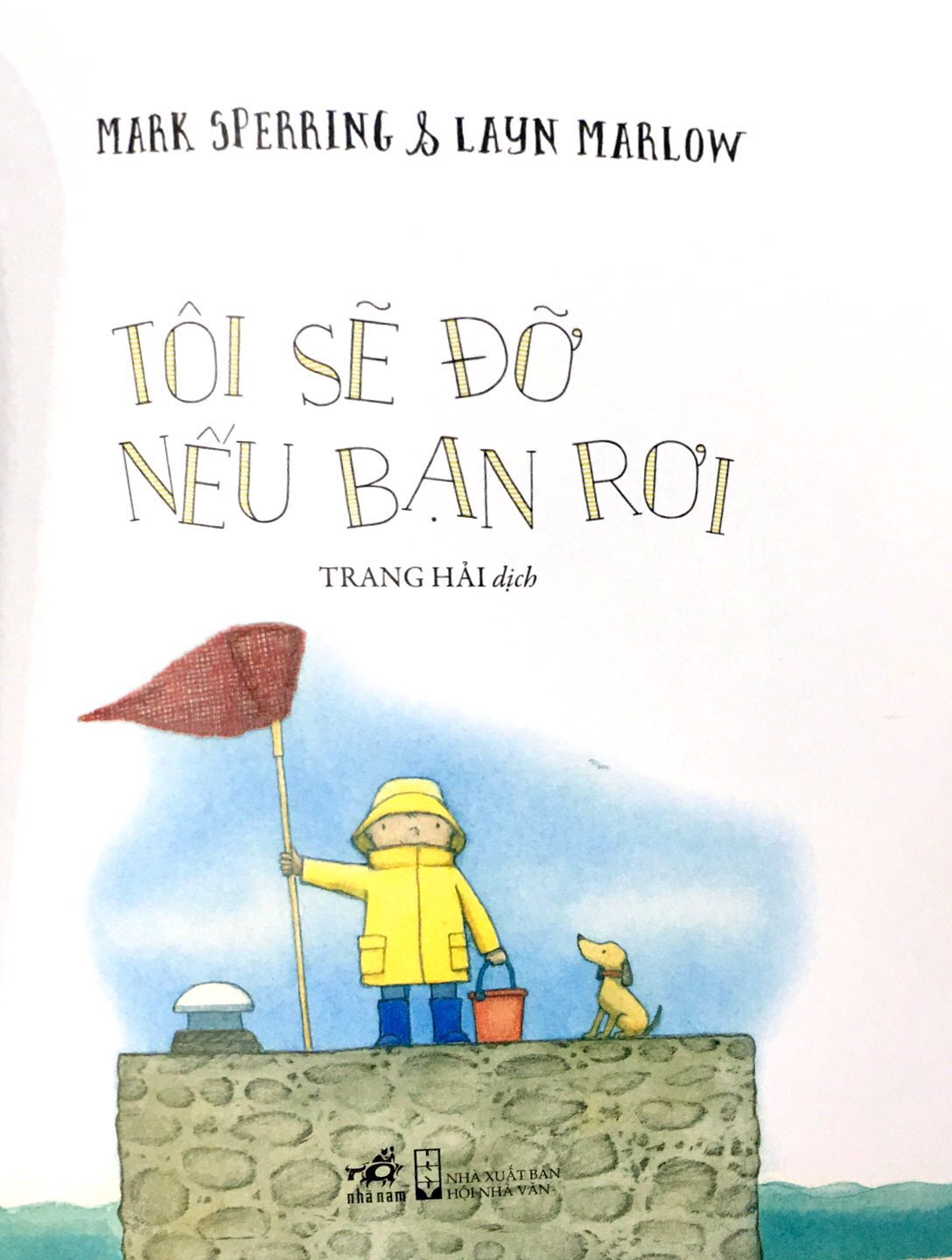 tôi sẽ đỡ nếu bạn rơi (tái bản 2018)