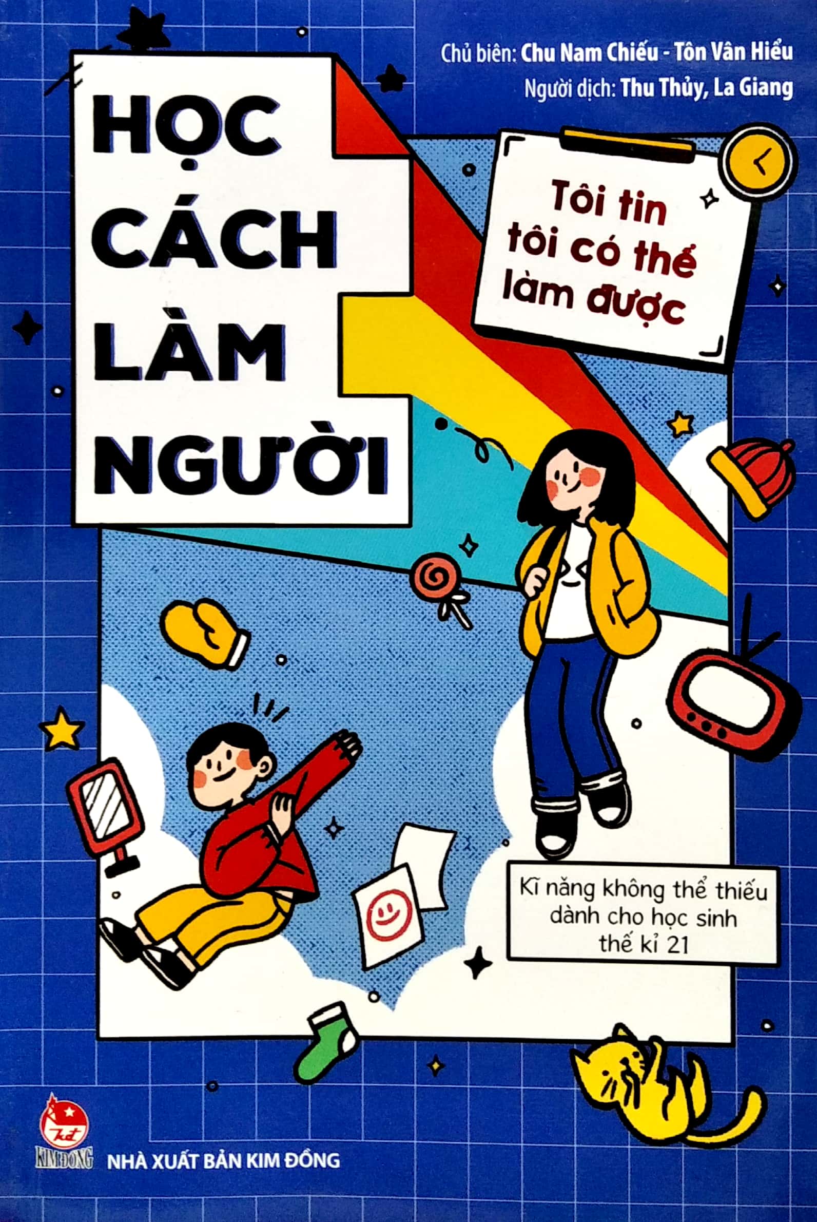 tôi tin tôi có thể làm được - học cách làm người (tái bản 2020)