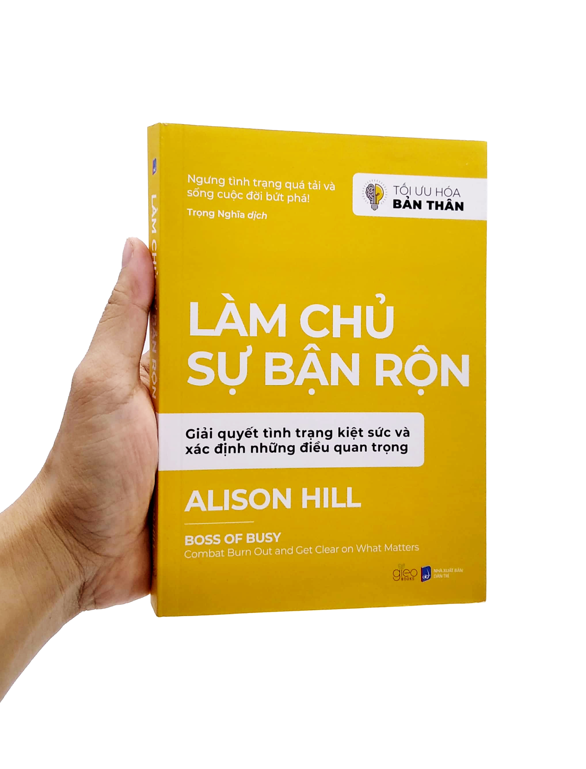 tối ưu hóa bản thân - làm chủ sự bận rộn