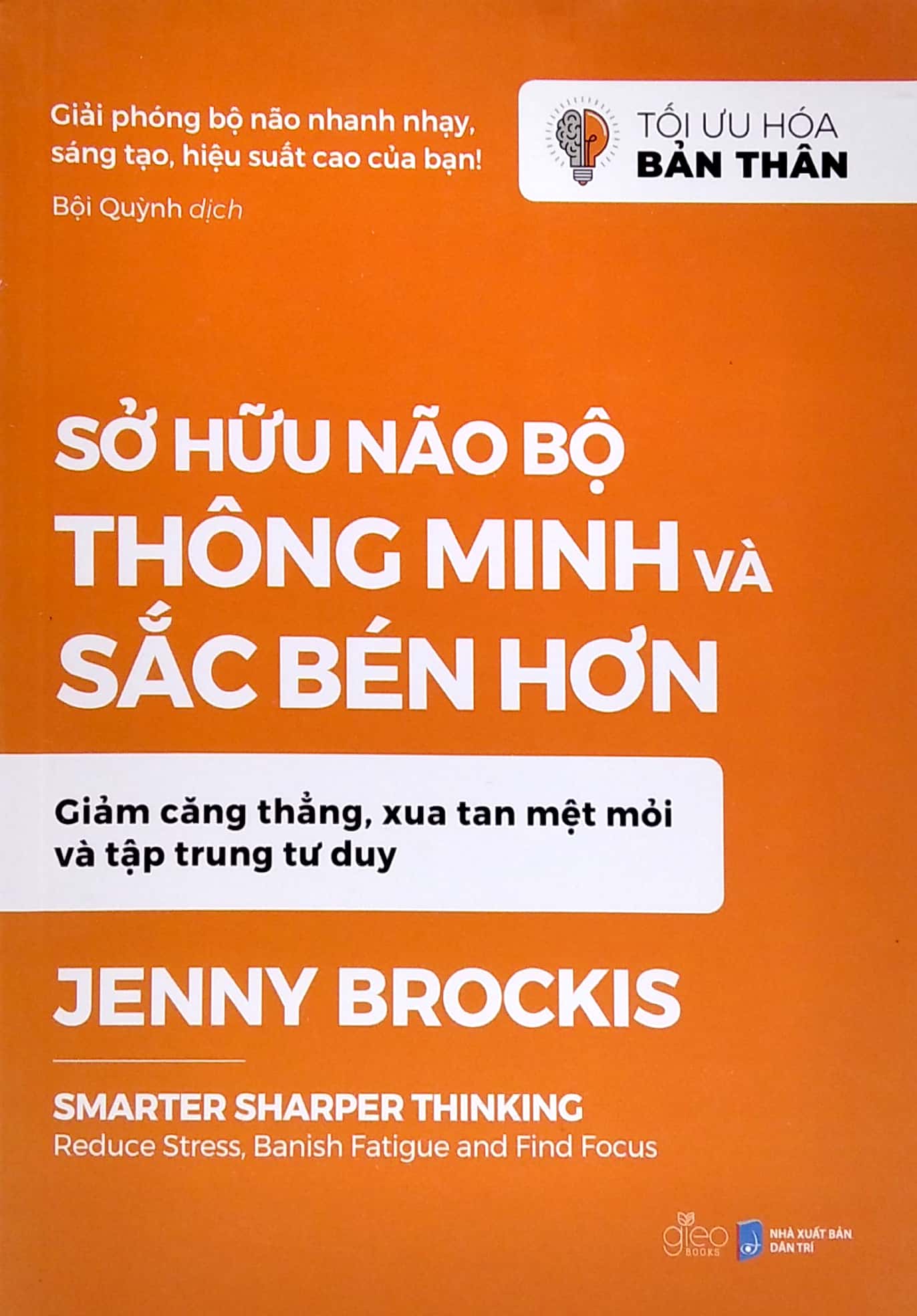 tối ưu hóa bản thân - sở hữu não bộ thông minh và sắc bén hơn