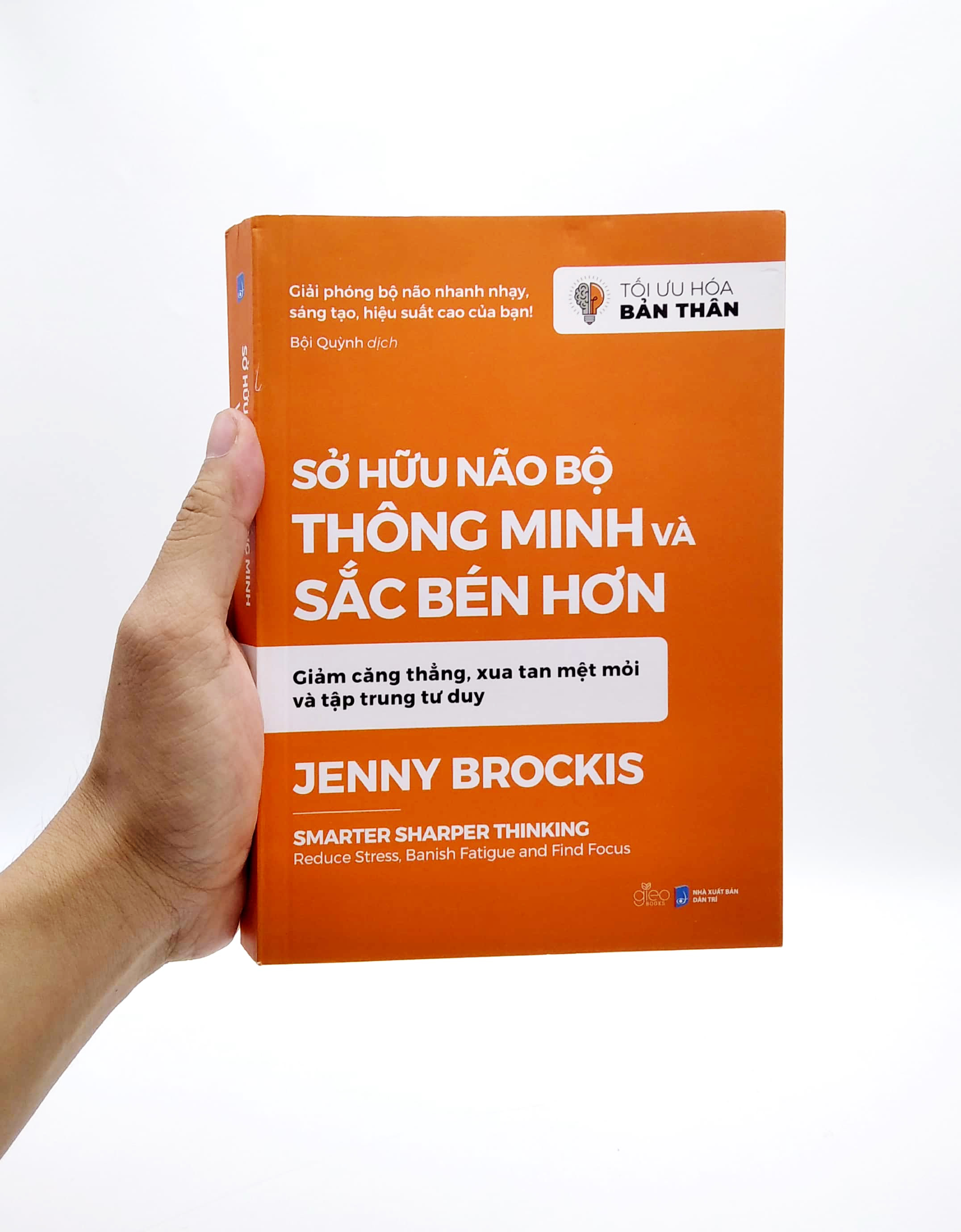 tối ưu hóa bản thân - sở hữu não bộ thông minh và sắc bén hơn
