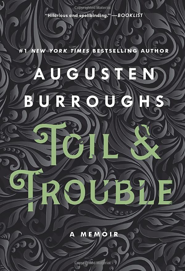 toil & trouble: a memoir