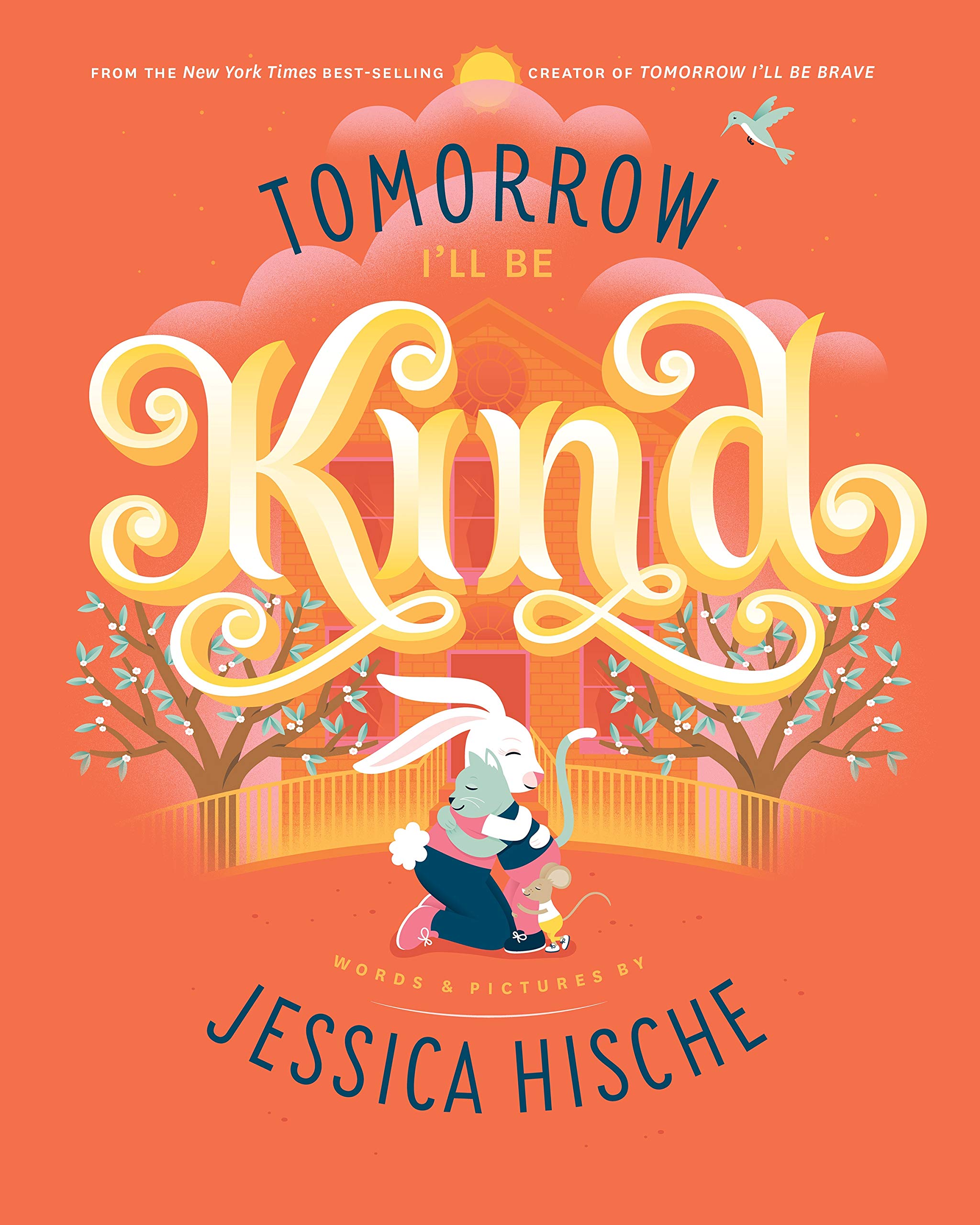 tomorrow i'll be kind