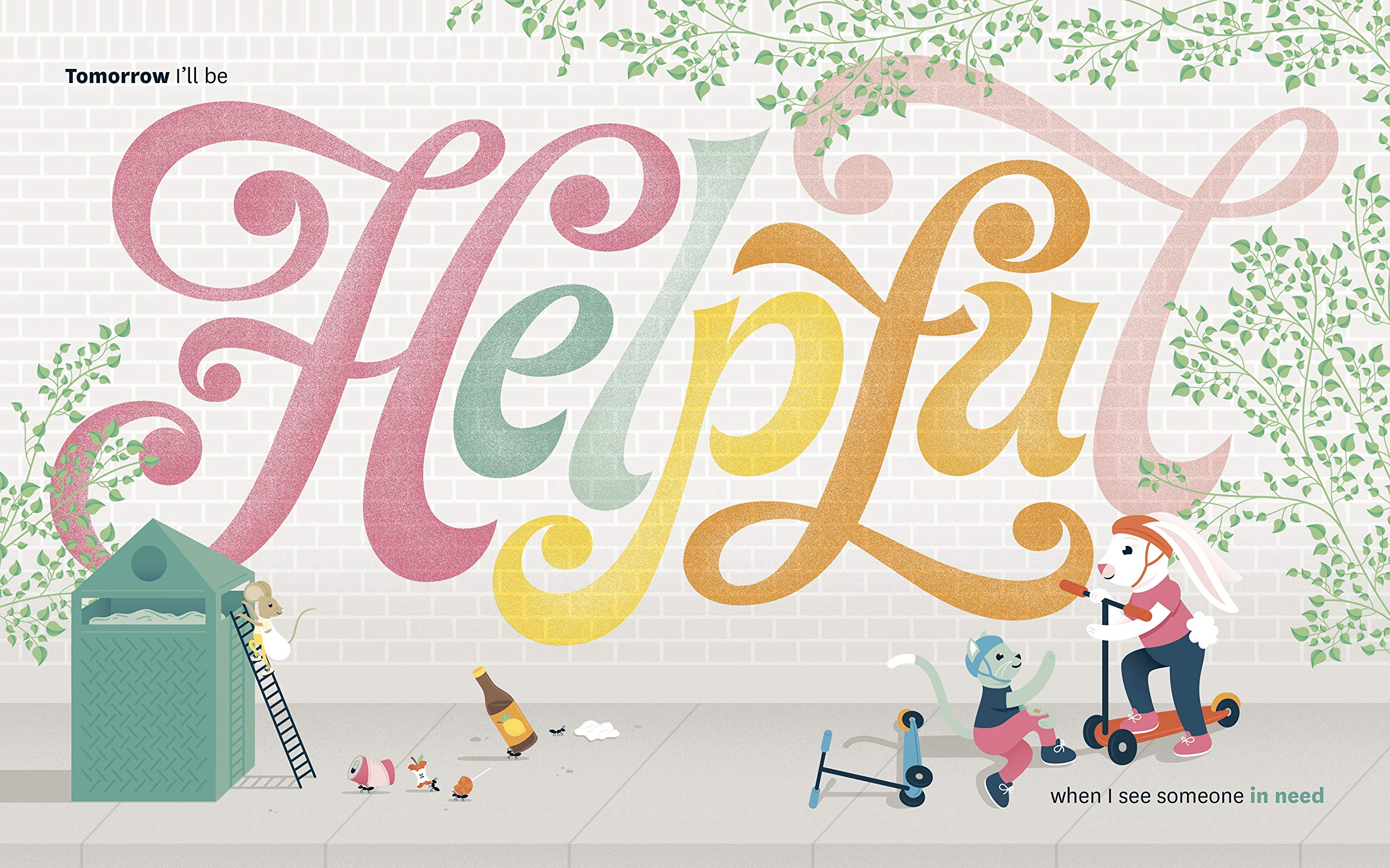 tomorrow i'll be kind