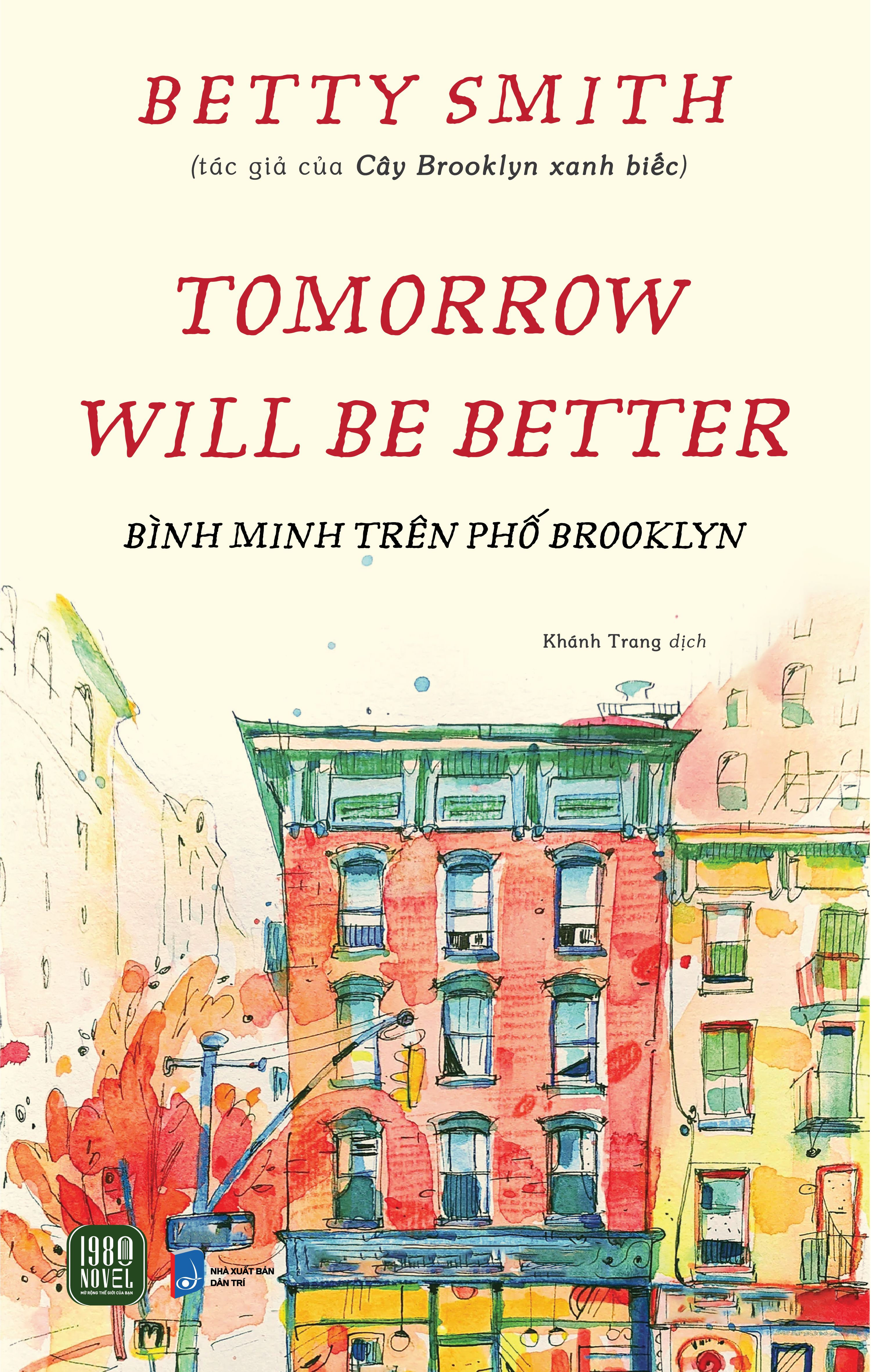 tomorrow will be better - bình minh trên phố brooklyn