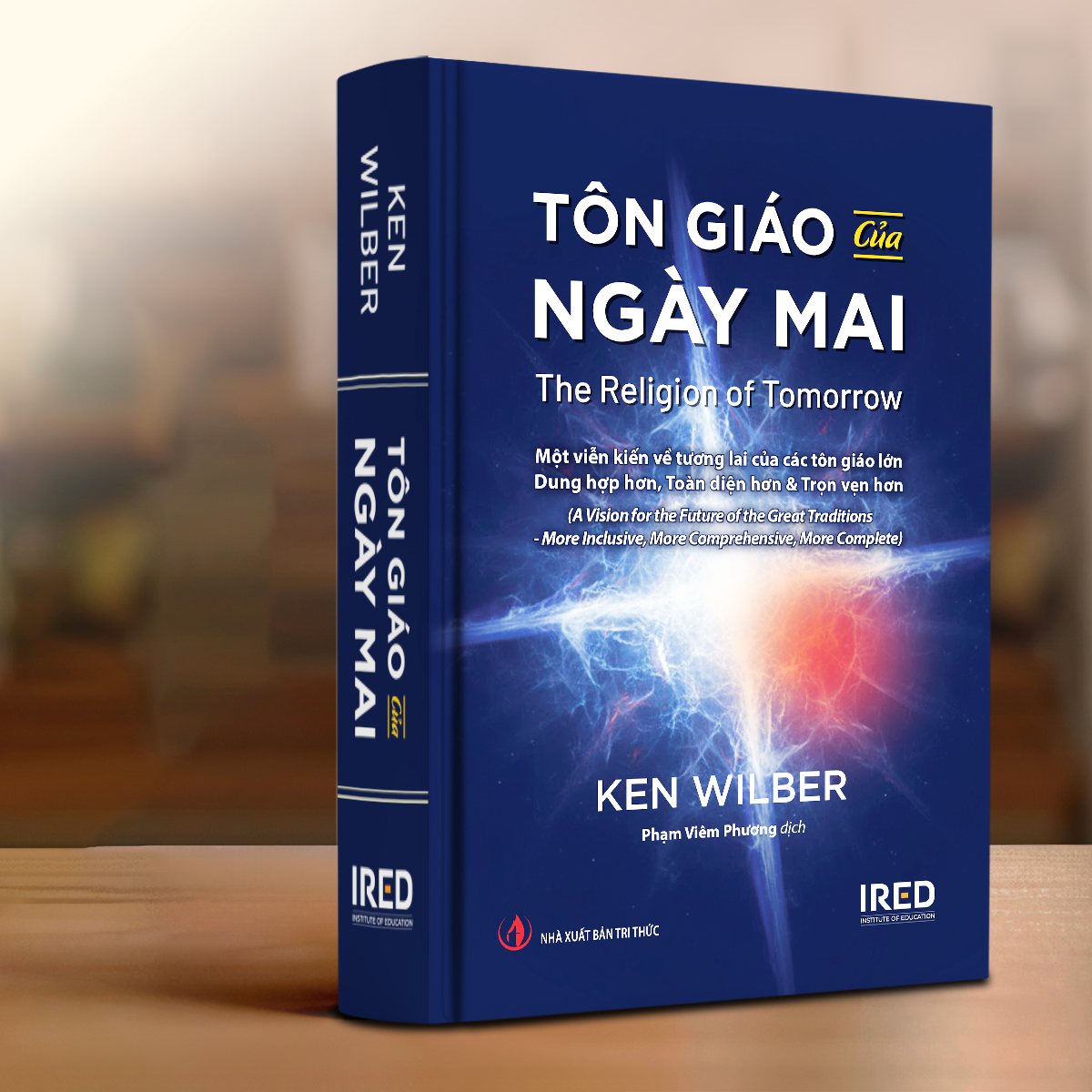 Tôn Giáo Của Ngày Mai - The Religion Of Tomorrow - Bìa Cứng