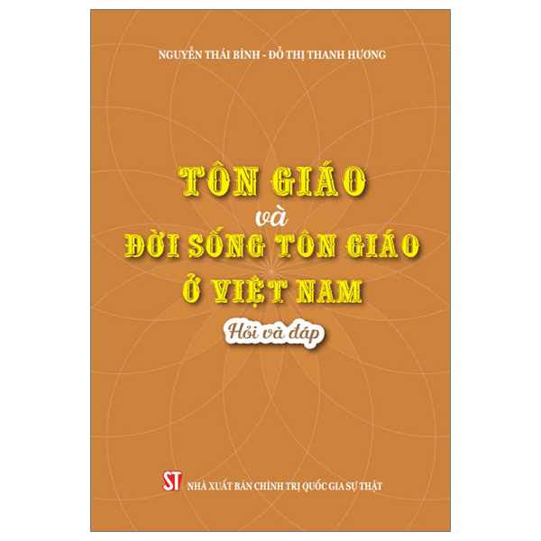 tôn giáo và đời sống tôn giáo ở việt nam - hỏi và đáp