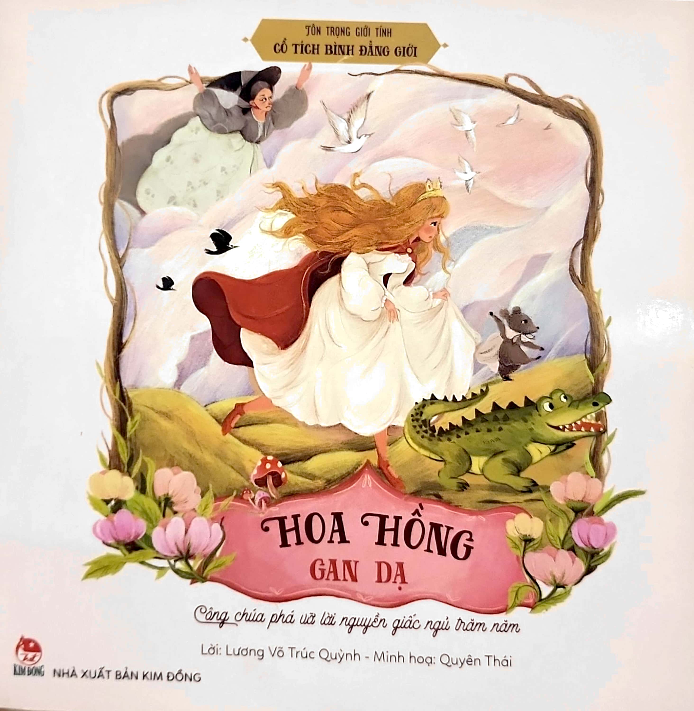 tôn trọng giới tính - cổ tích bình đẳng giới - hoa hồng gan dạ - công chúa phá vỡ lời nguyền giấc ngủ trăm năm