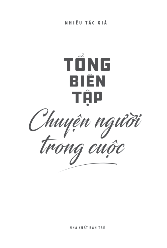 tổng biên tập - chuyện người trong cuộc