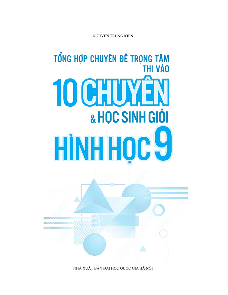 tổng hợp chuyên đề trọng tâm thi vào 10 chuyên và học sinh giỏi - hình học 9