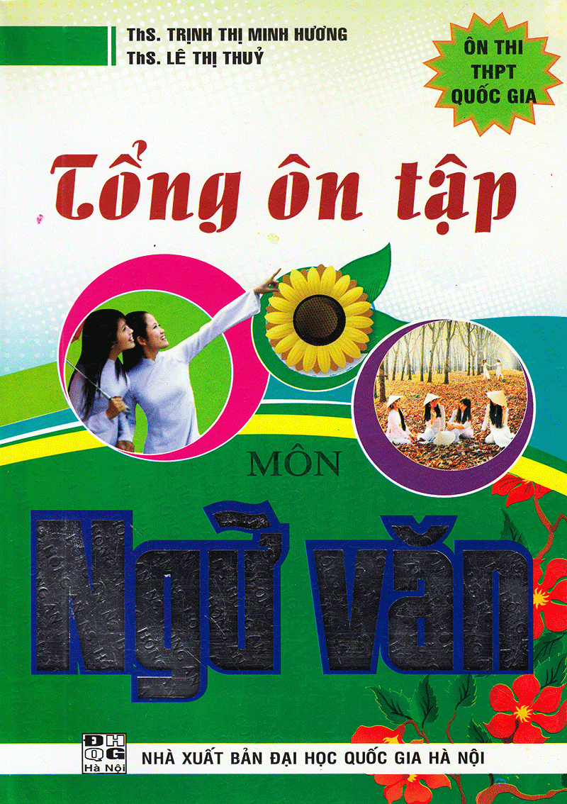tổng ôn tập môn ngữ văn - ôn thi thpt quốc gia
