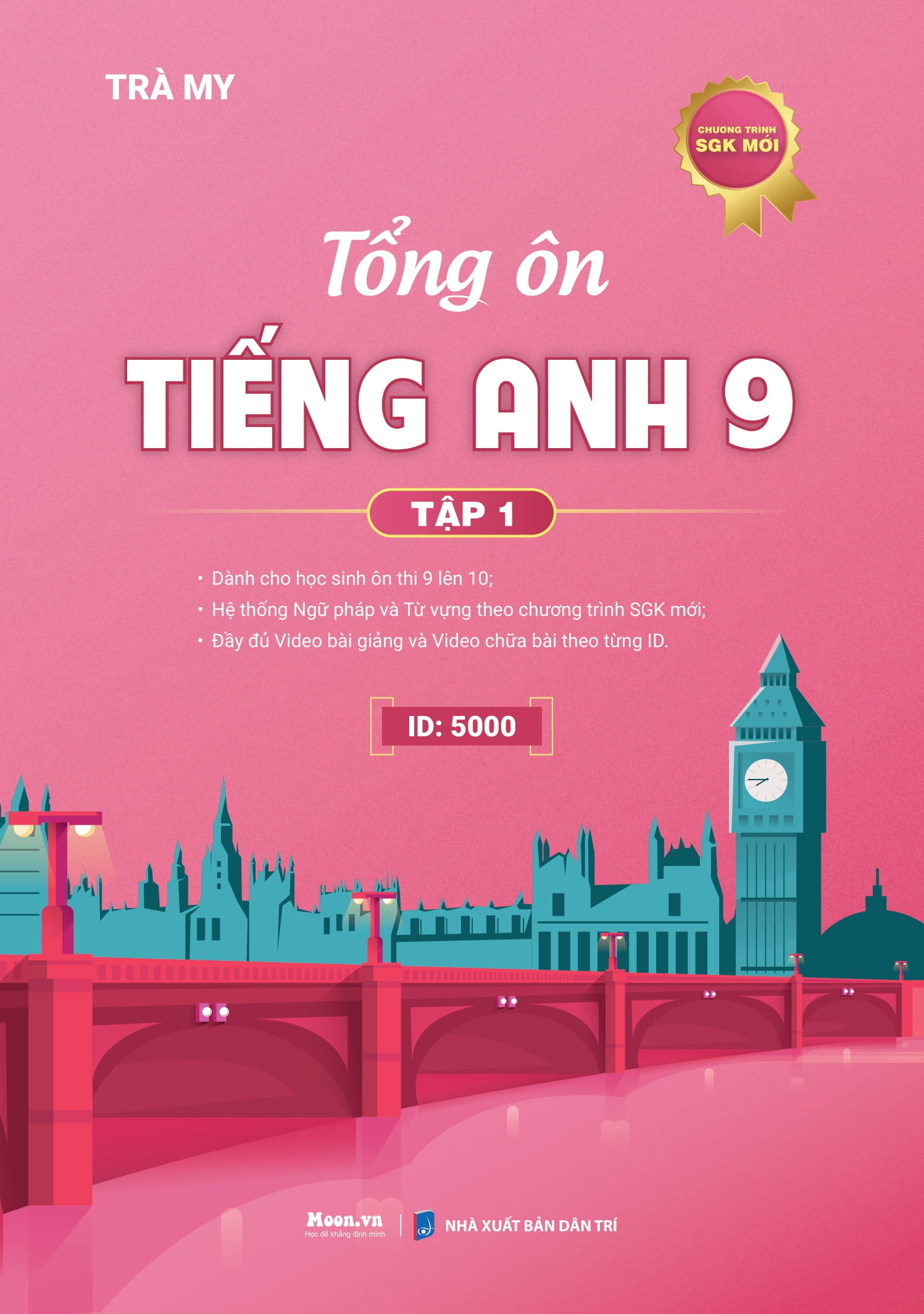 tổng ôn tiếng anh 9 - tập 1 (chương trình sgk mới)