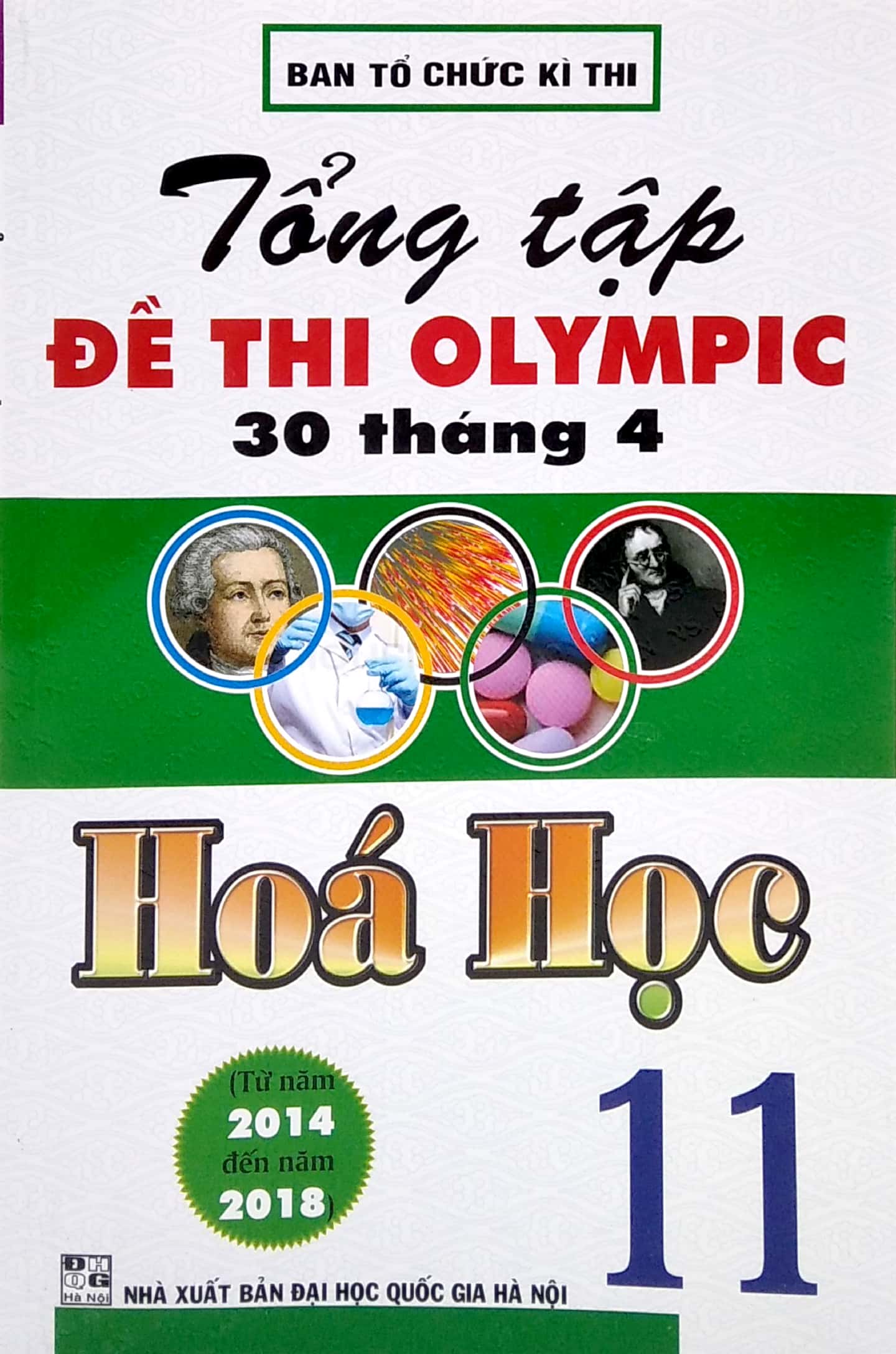 tổng tập đề thi olympic 30 tháng 4 môn hoá học lớp 11 (từ 2014 đến 2018)