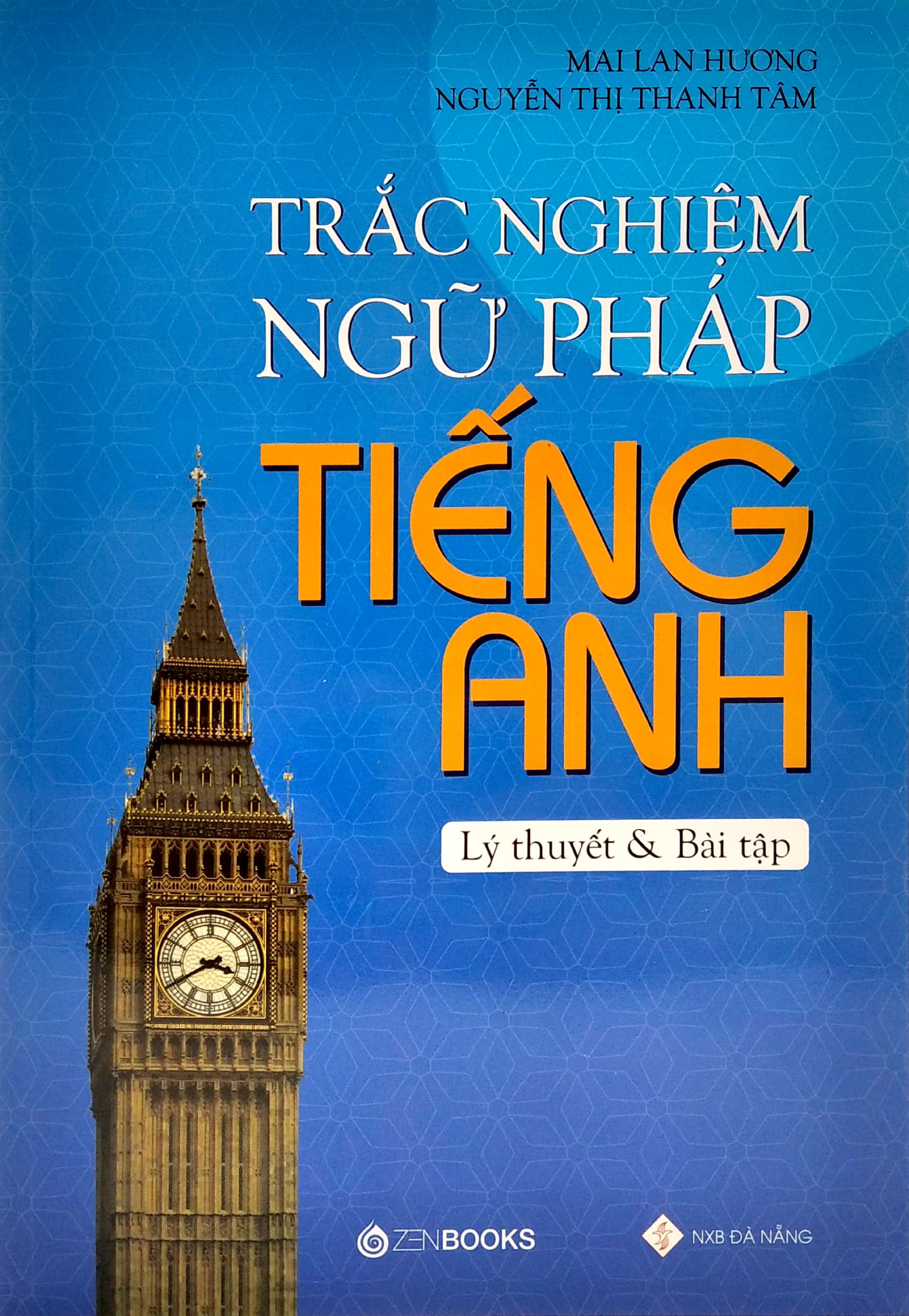 trắc nghiệm ngữ pháp tiếng anh - lý thuyết và bài tập (2022)