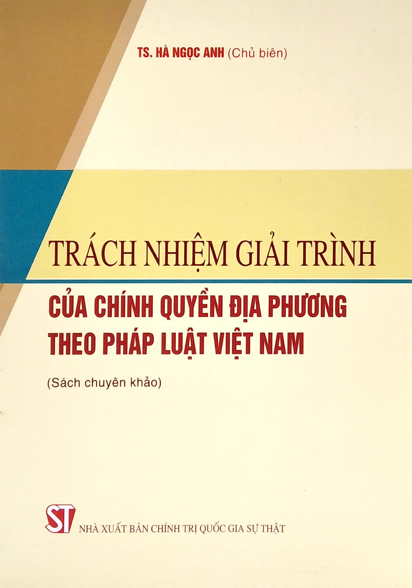 trách nhiệm giải trình của chính quyền địa phương theo pháp luật việt nam (sách chuyên khảo)