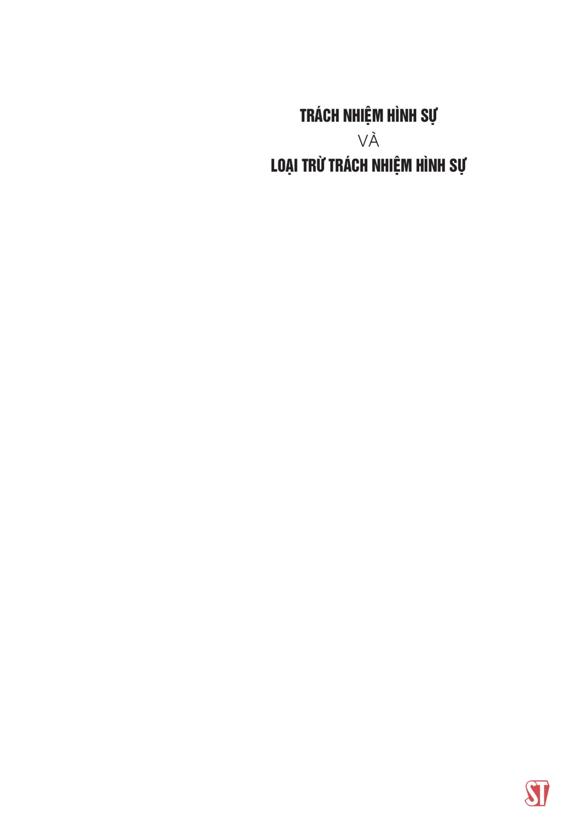 trách nhiệm hình sự và loại trừ trách nhiệm hình sự