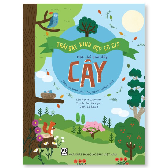 trái đất xinh đẹp có gì - một thế giới đầy cây