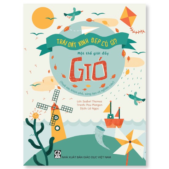 trái đất xinh đẹp có gì - một thế giới đầy gió