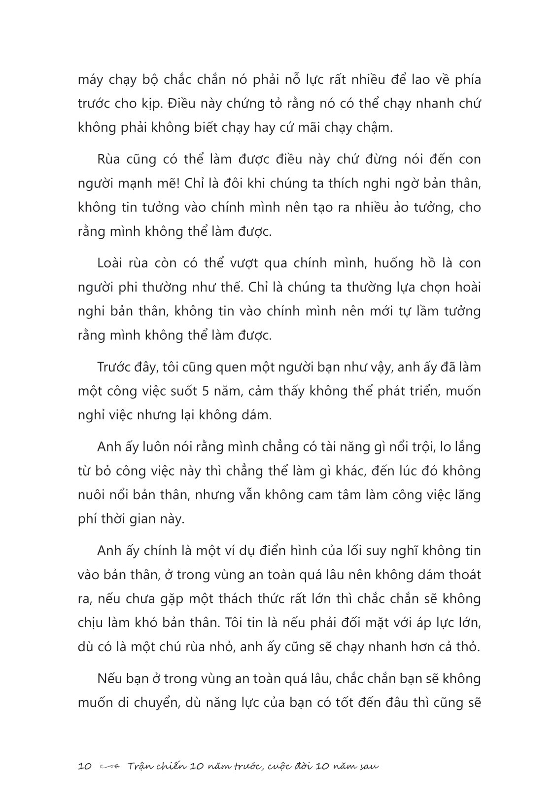 trận chiến 10 năm trước, cuộc đời 10 năm sau