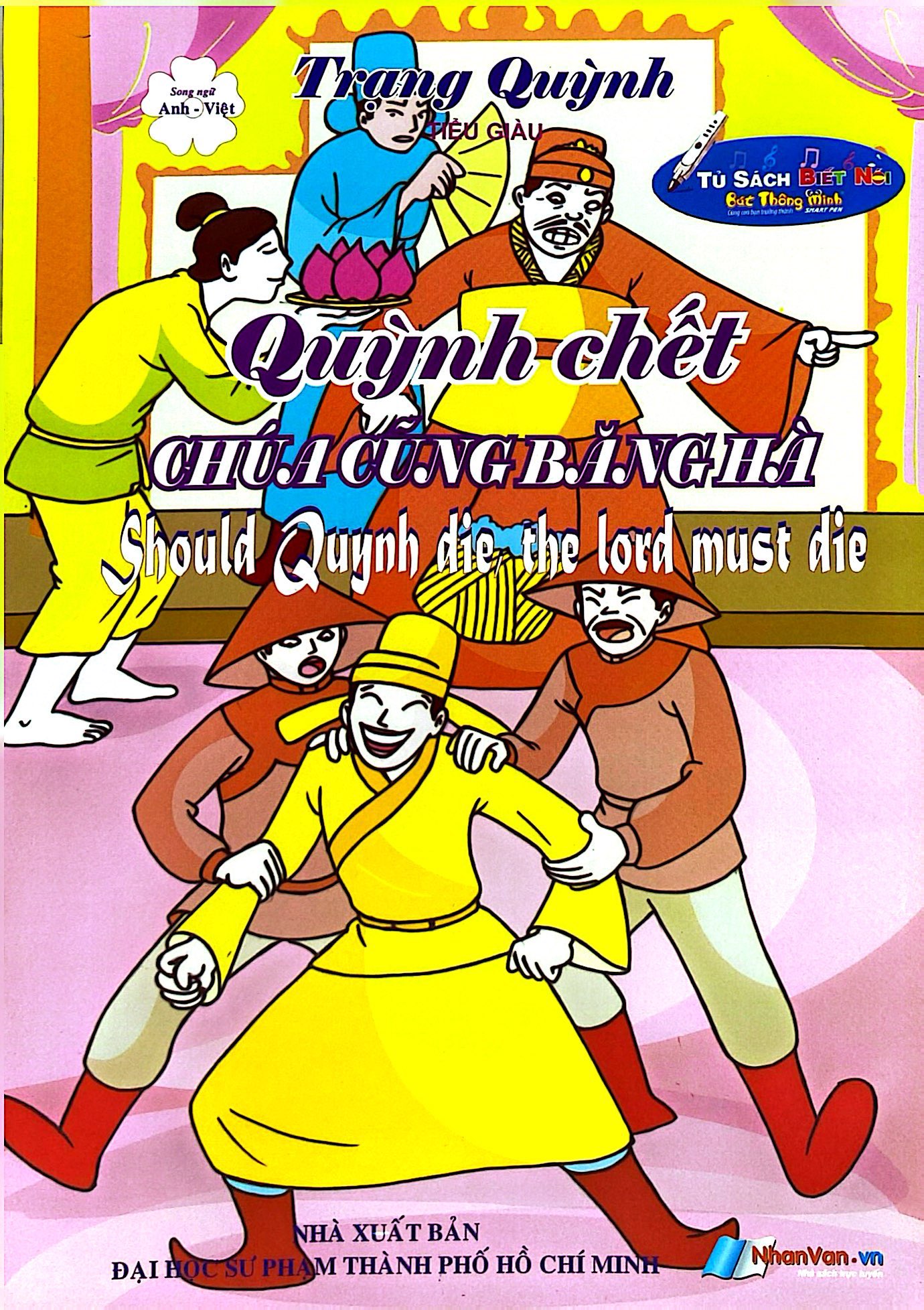 Trạng Quỳnh - Quỳnh Chết Chúa Cũng Băng Hà