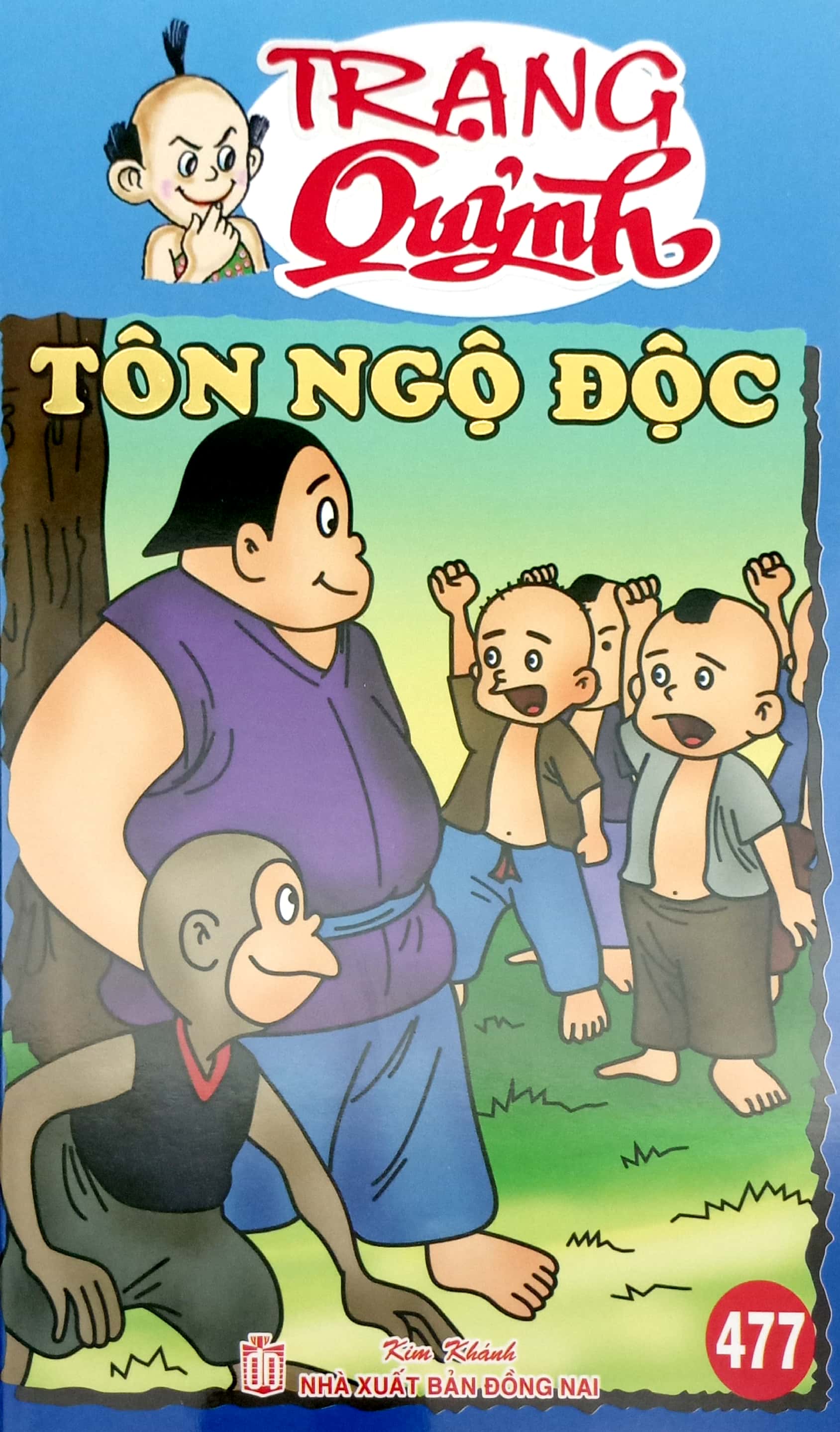 trạng quỷnh - tập 477 - tôn ngộ độc