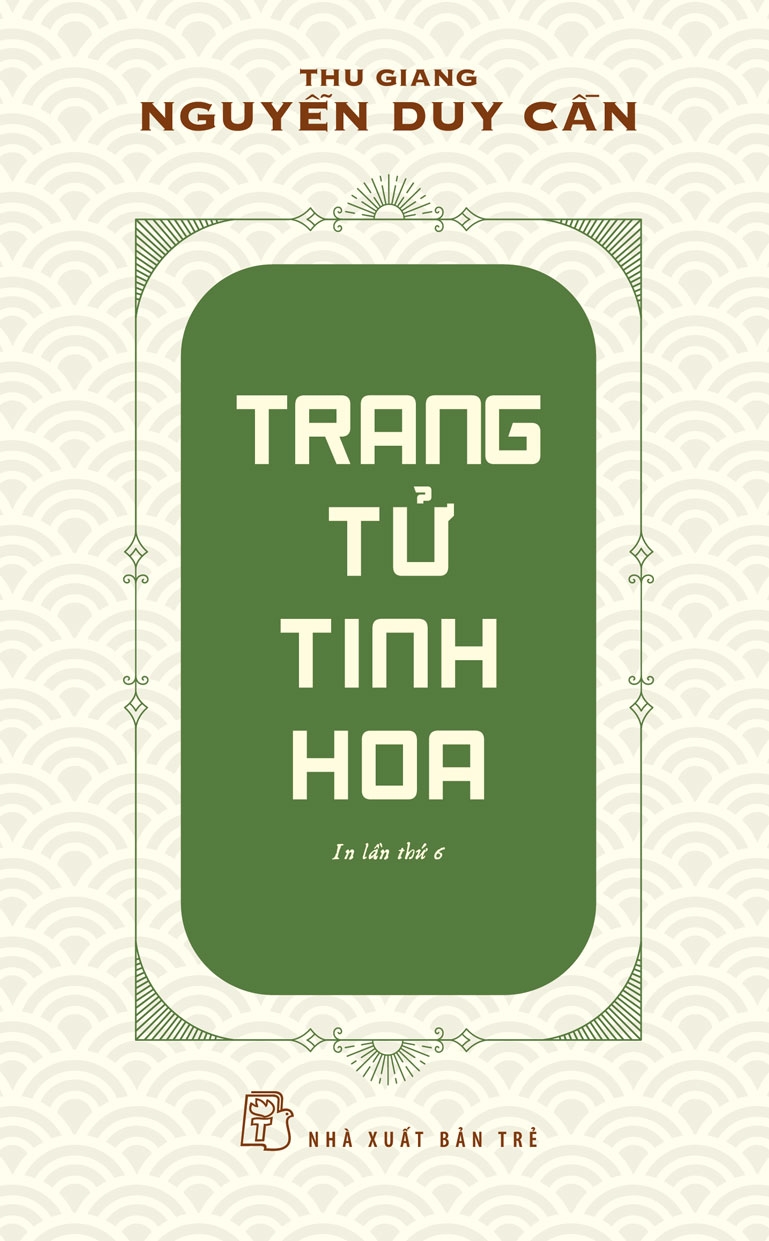 trang tử tinh hoa (tái bản 2021)