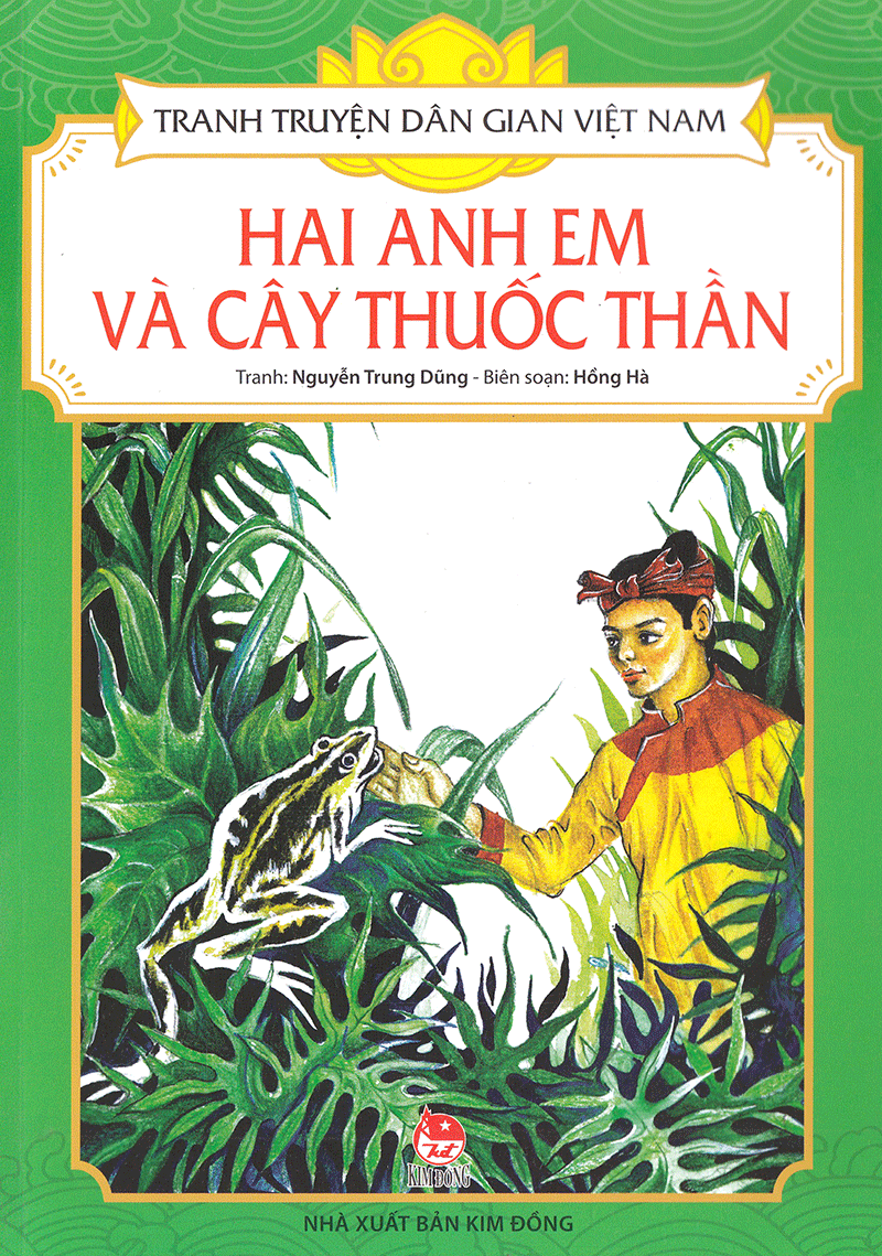 Tranh Truyen Dan Gian Viet Nam - Hai Anh Em Va Cay Thuoc Than (Tai Ban 2019)
