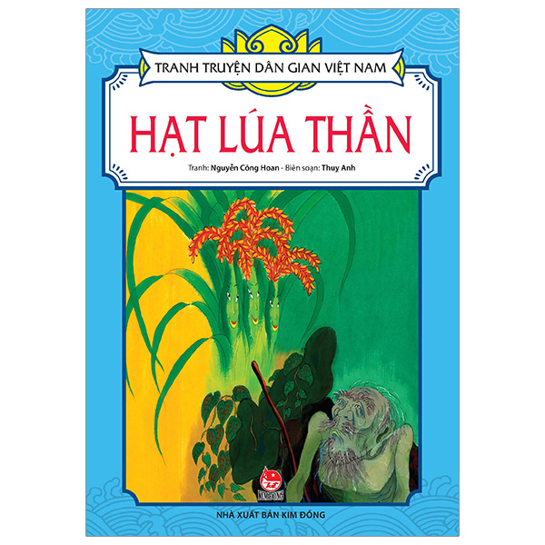 Tranh Truyen Dan Gian Viet Nam - Hat Lua Than (Tai Ban 2023)