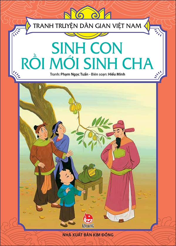 tranh truyện dân gian việt nam - sinh con rồi mới sinh cha (tái bản 2024)
