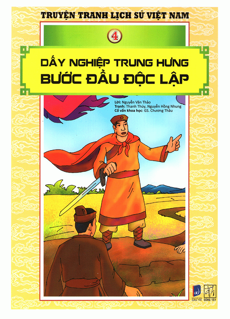 tranh truyện lịch sử việt nam - dấy nghiệp trung hưng - bước đầu độc lập