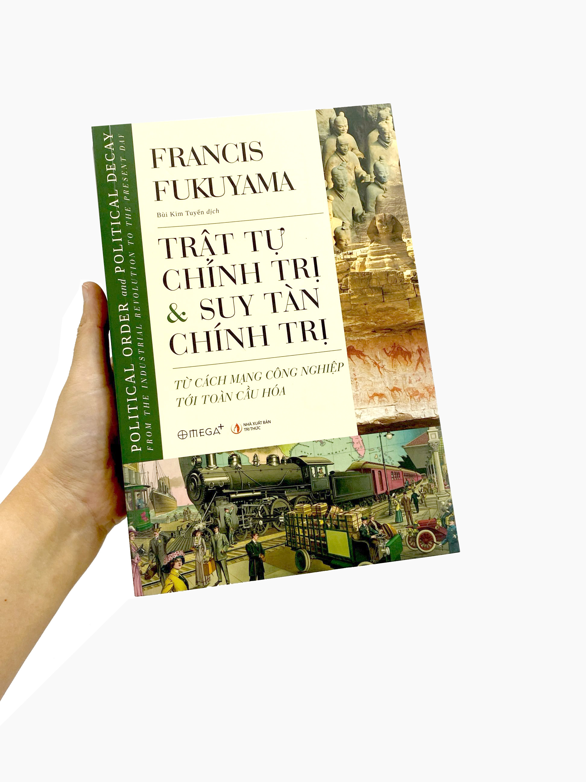 trật tự chính trị và suy tàn chính trị - từ cách mạng công nghiệp tới toàn cầu hóa