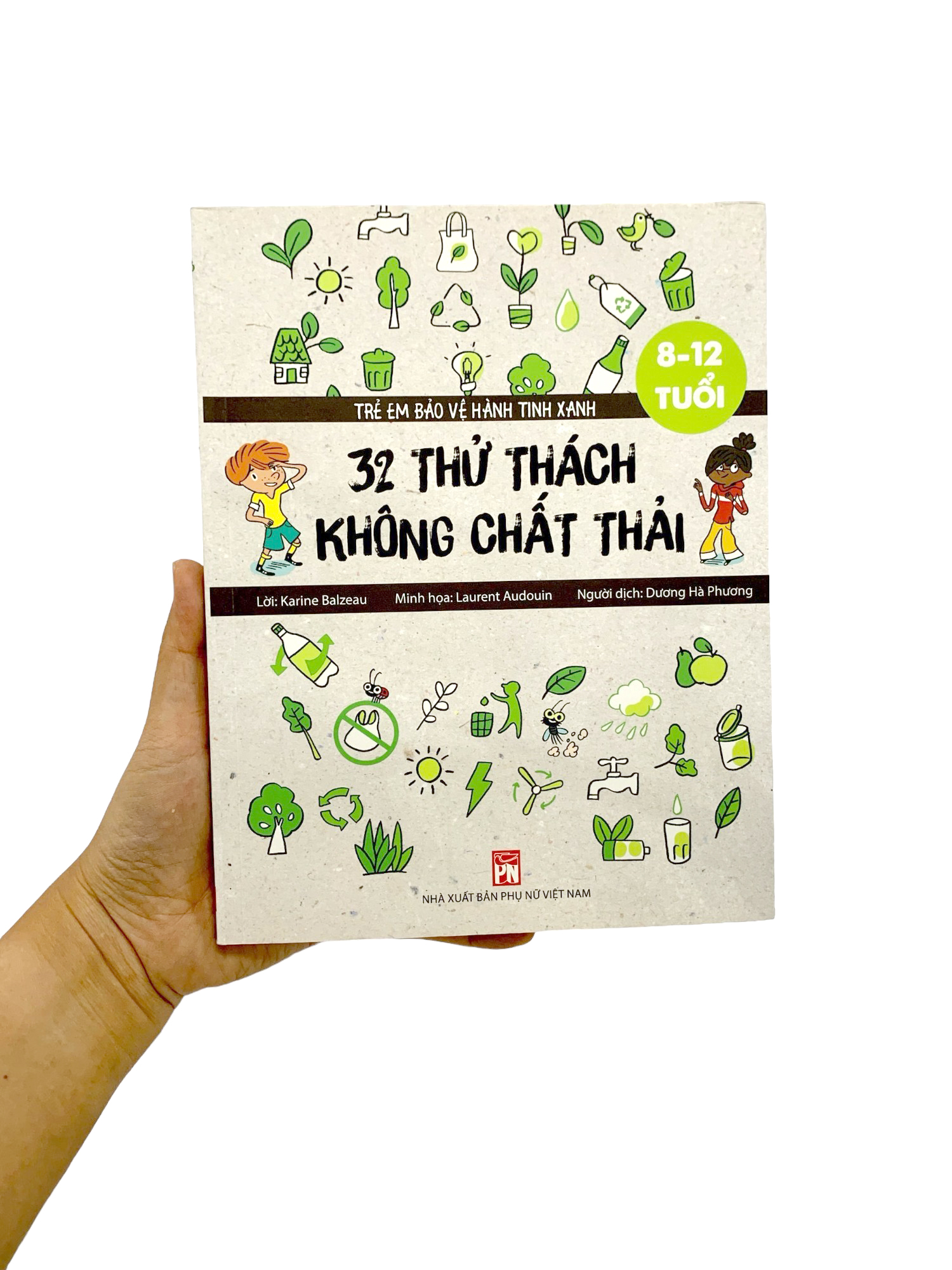 trẻ em bảo vệ hành tinh xanh: 32 thử thách không chất thải