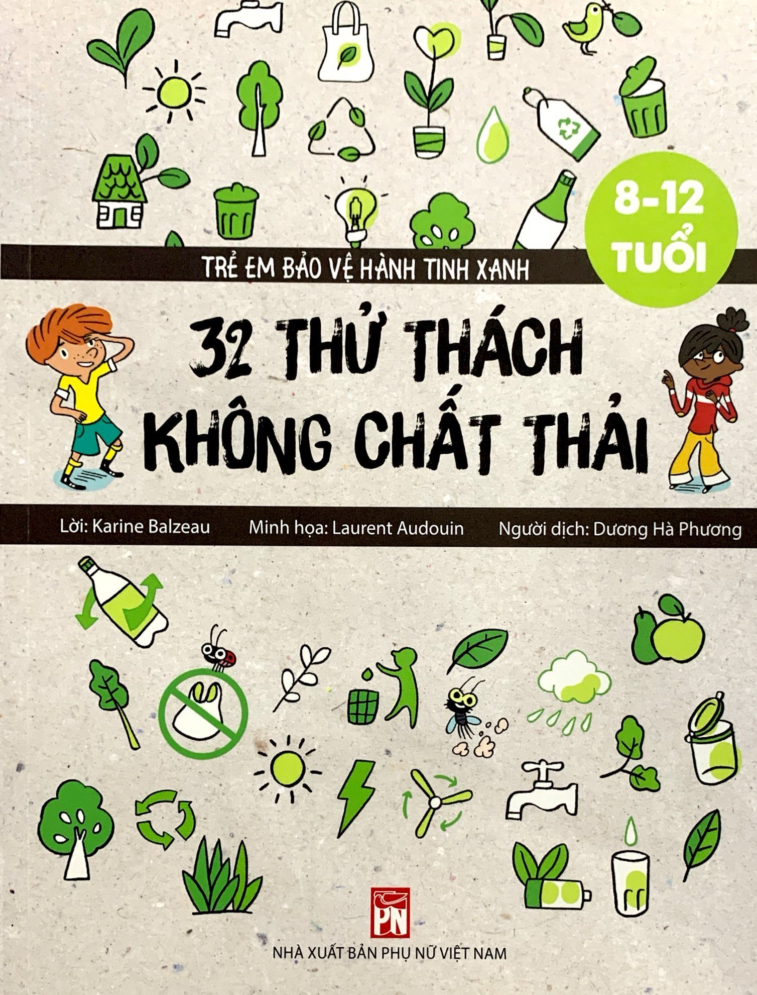 trẻ em bảo vệ hành tinh xanh: 32 thử thách không chất thải